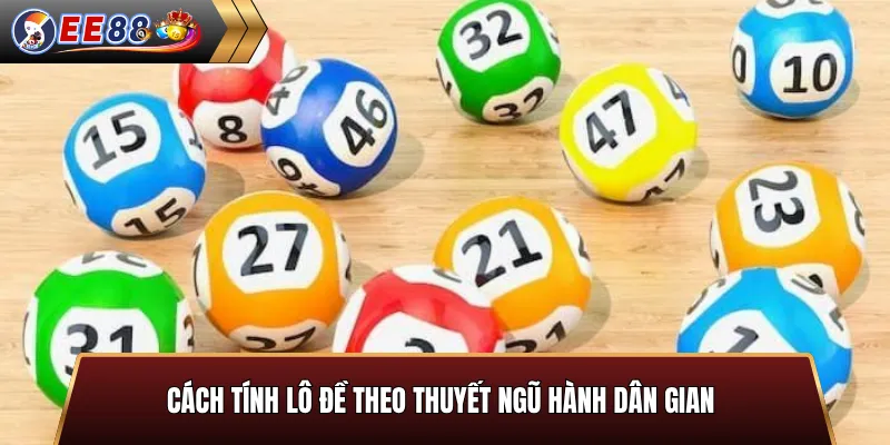 Tính lô đề theo thuyết ngũ hành dân gian