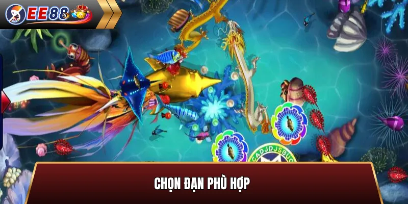 Chọn đạn bắn cá online phù hợp