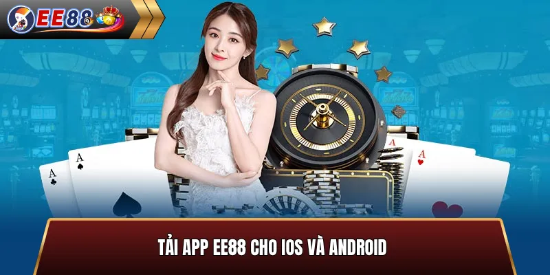 Tải App EE88 Cho iOS Và Android