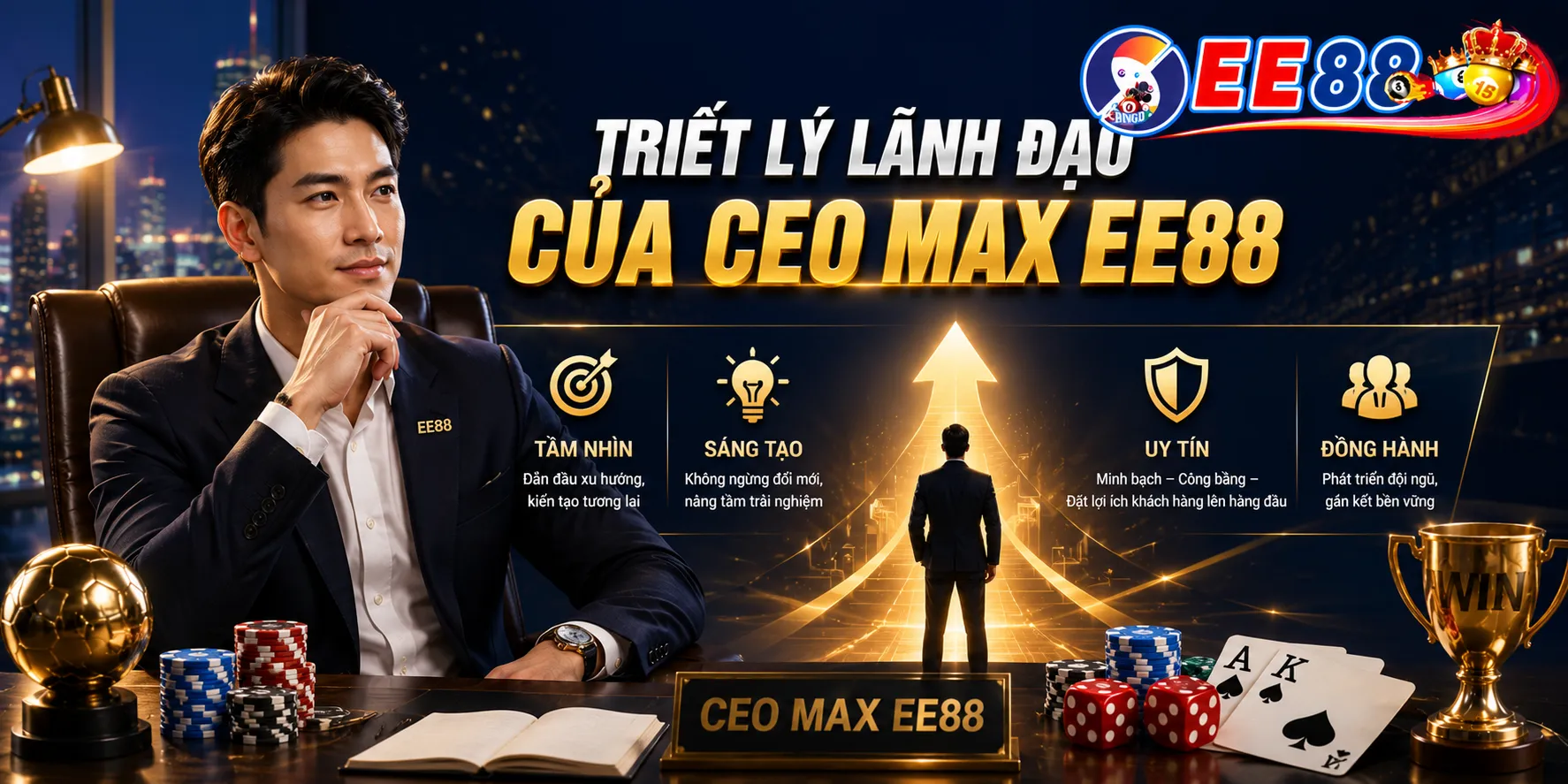 Triết Lý Lãnh Đạo Của CEO Max EE88