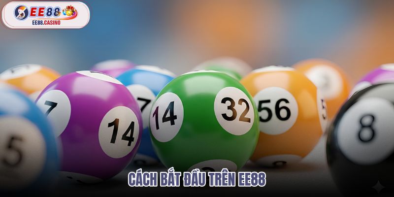 Lô đề EE88 với bước chọn sảnh và nhập con rõ ràng