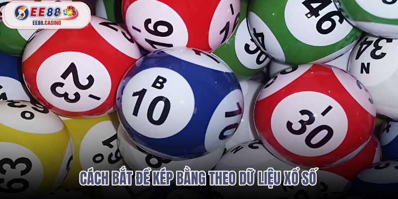 cach-bat-de-kep-bang-theo-du-lieu-xo-so cach-bat-de-kep-bang-theo-du-lieu-xo-so