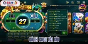 cách chơi tài xỉu