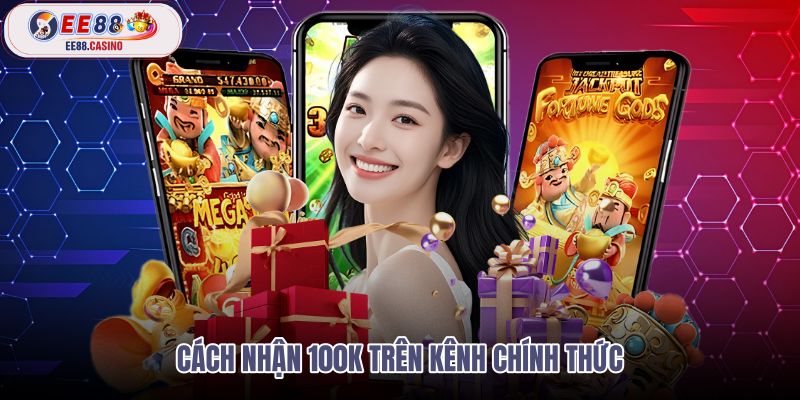 cach-nhan-100k-tren-kenh-chinh-thuc cach-nhan-100k-tren-kenh-chinh-thuc