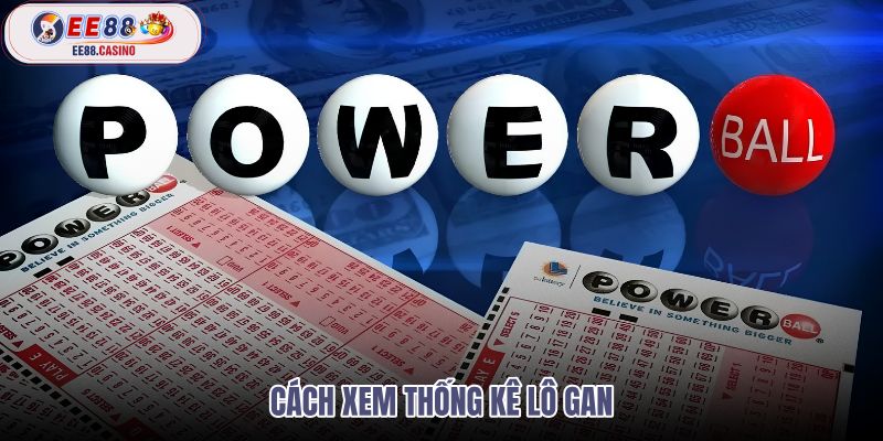 cach-xem-thong-ke-lo-gan cach-xem-thong-ke-lo-gan