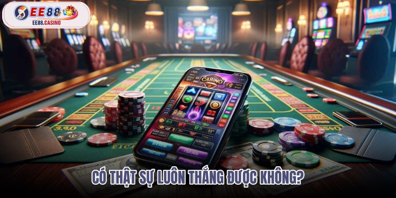 co-that-su-luon-thang-duoc-khong co-that-su-luon-thang-duoc-khong