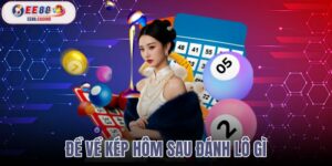 đề về kép hôm sau đánh lô gì