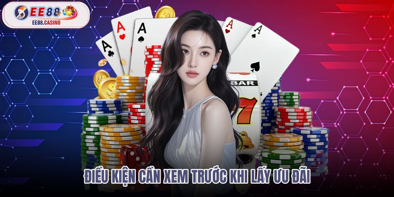 dieu-kien-can-xem-truoc-khi-lay-uu-dai dieu-kien-can-xem-truoc-khi-lay-uu-dai