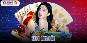 ee88 lừa đảo