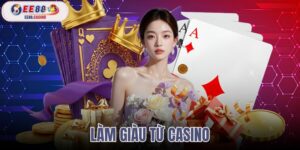 làm giàu từ casino