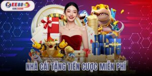 nhà cái tặng tiền cược miễn phí
