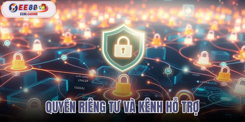 chính sách bảo mật ee88 và quyền kiểm soát dữ liệu cá nhân