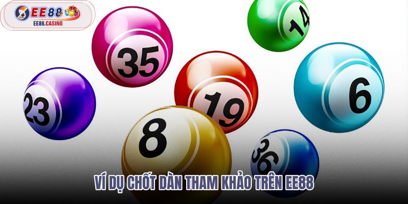 vi-du-chot-dan-tham-khao-tren-ee88 vi-du-chot-dan-tham-khao-tren-ee88